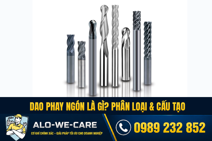Dao phay ngón là gì?